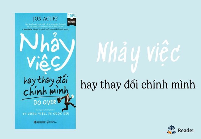 nhay-viec-hay-thay-doi-chinh-minh-f5-cong-viec-f5-cuoc-doi-1